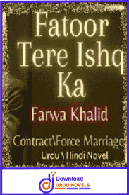 Fatoor Tere Ishq Ka Novel By Farwa Khalid