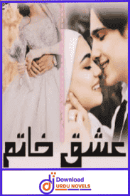 Ishq E Khatam Novel By Wahiba Fatima