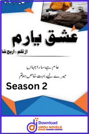 Ishq e Yaram Season 2 Novel By Areej Shah