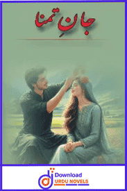 Jan e Tamanna Novel By Alishey Khan