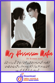 My Possessive Mafia Novel By Barbie Boo