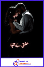 Ishq Beintehaa Novel By Aishay Khan
